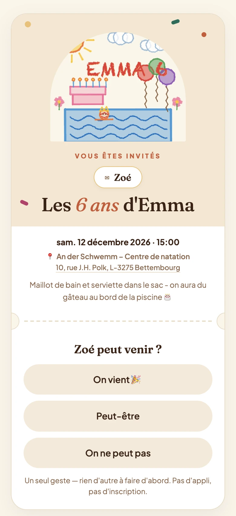 The guest page in French: the card with the child's drawing, 'Vous êtes invités', the family's name, 'Les 6 ans d'Emma', the date and place, the note, then 'Léa peut venir ?' with three answers: On vient, Peut-être, On ne peut pas