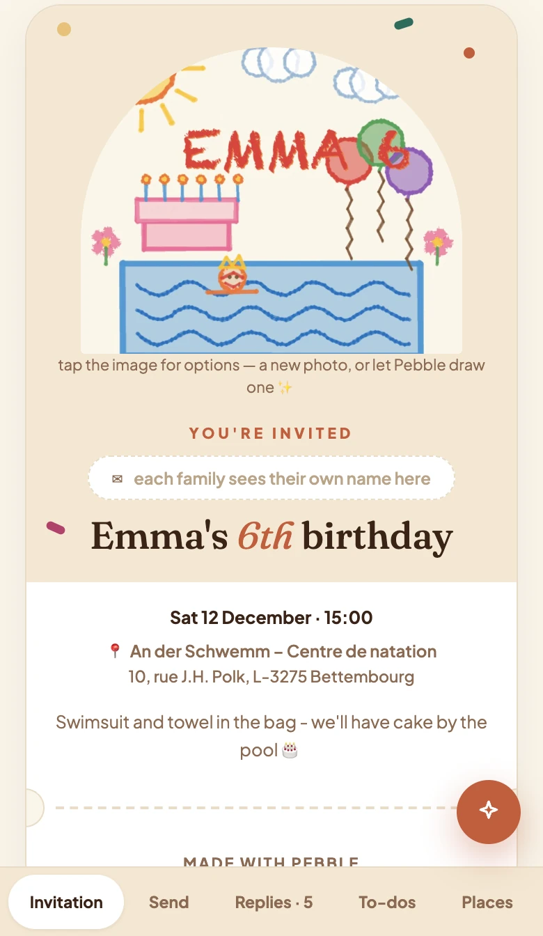 The invitation editor: a child's drawing on the card, 'You're invited', a pill where each family sees its own name, 'Emma's 6th birthday', the date, the place and a note for guests